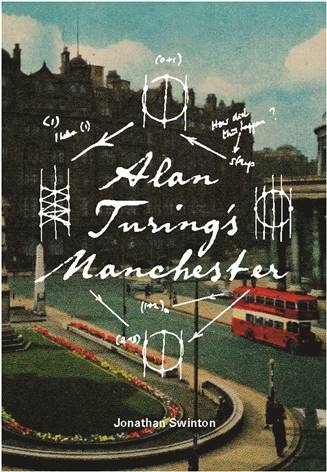 Alan Turings Manchester